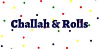 Challah & Rolls Sukkot
