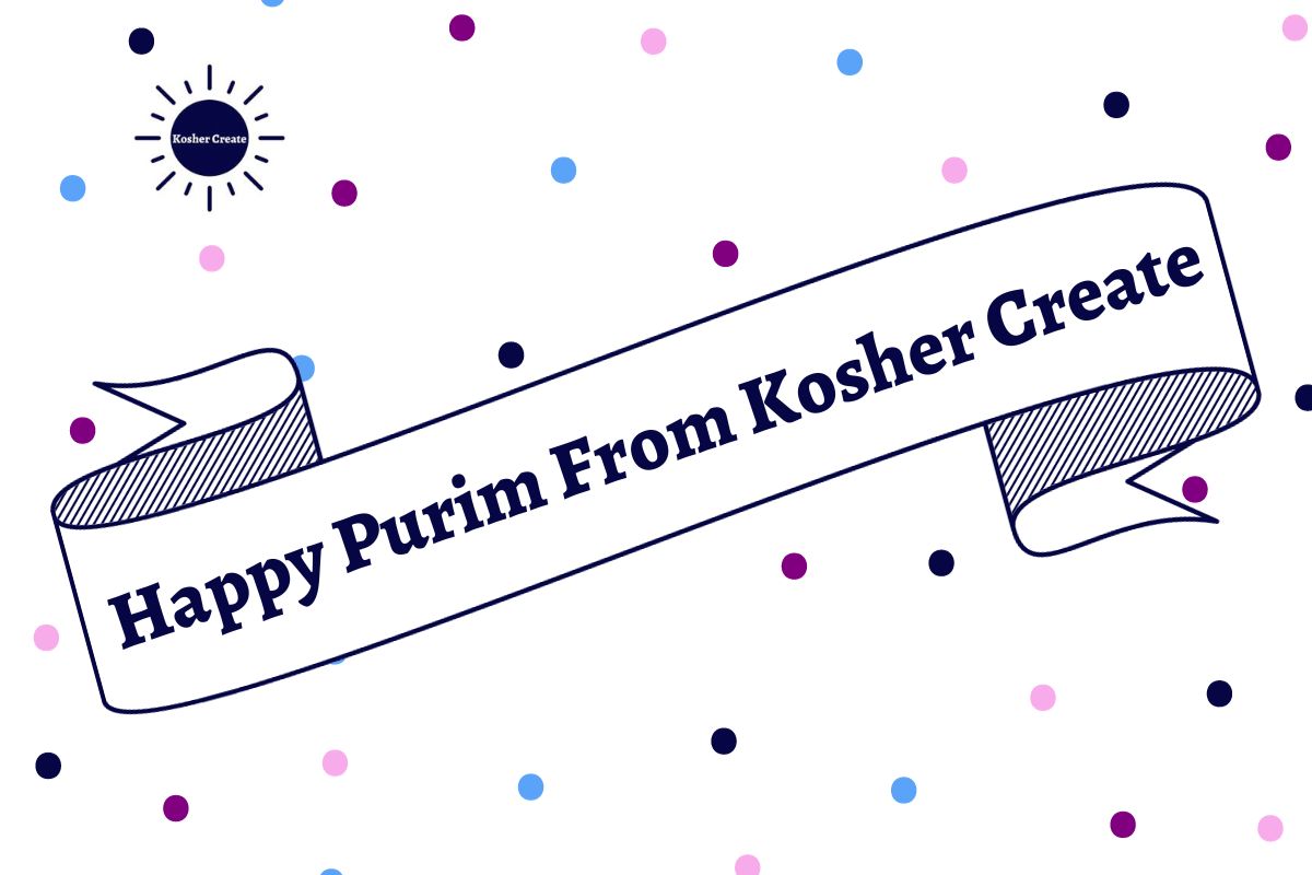 HAPPY PURIM FROM KOSHER CREATE