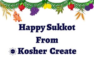 Happy Sukkot From Kosher Create