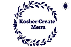 Menu - Kosher Create 