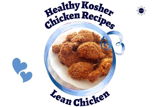 Kosher Create - Healthy Chicken Recipes