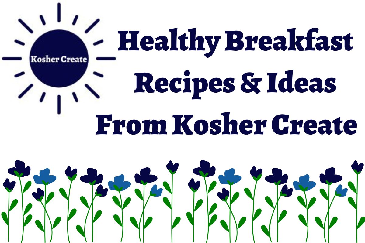 Healthy Breakfast Recipes And Ideas