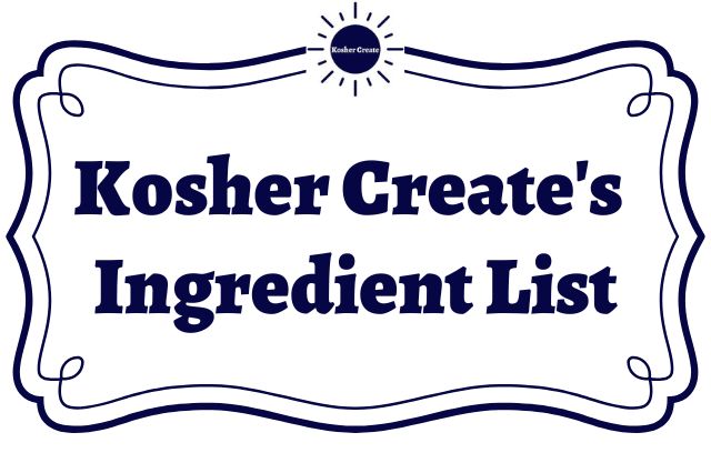 The Title Kosher Create's Ingredient List Within A Decorative Frame With The Kosher Create Sun Logo On The Frame Top.