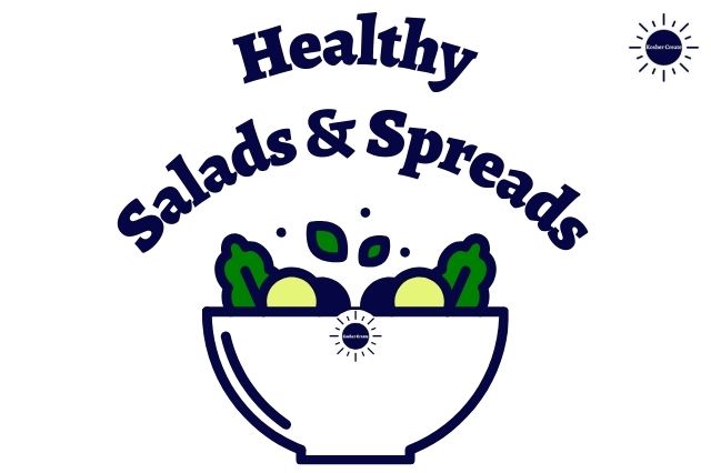 A Graphic Bowl With The Kosher Create Sun Logo Circle Filled With Salad And With The Title Healthy Salads And Spreads Above It And The Kosher Create Sun Logo In The Upper Right Corner.