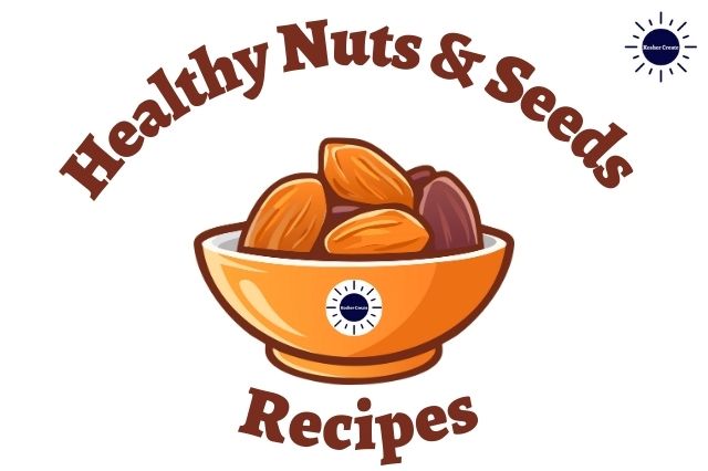 A Graphic Bowl With The Kosher Create Round Sun Logo Filled With Almonds With The Title Healthy Nuts And Seeds Above And The Kosher Create Sun Logo In The Upper Right Corner.